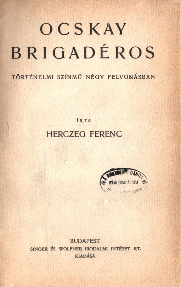 Herczeg Ferenc - Ocskay brigadéros