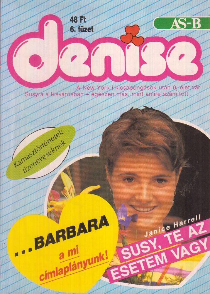 Harrell, Janice - Susy, te az esetem vagy