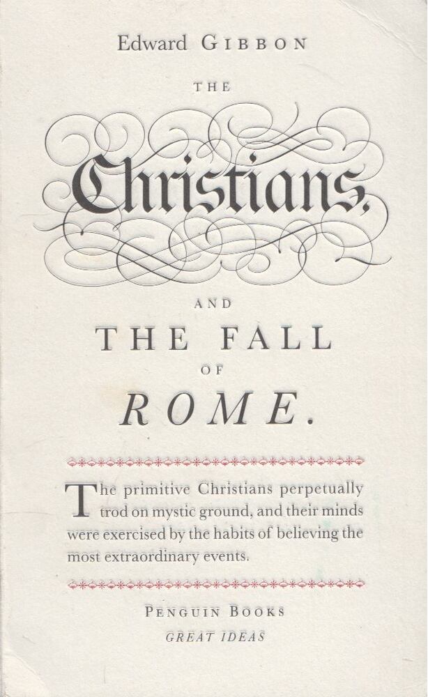 Edward Gibbon - The Christians and the Fall of Rome Edward Gibbon - The Christians and the Fall of Rome, London 2004 antikvár könyv