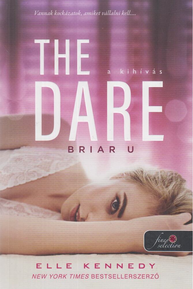 Elle Kennedy - The ​Dare – A kihívás