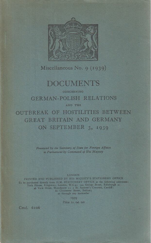  - Documents Concerning German-Polish Relations and the Outbreak of Hostilities Between Great Britain and Germany on September 3, 1939, London 1939 antikvár könyv