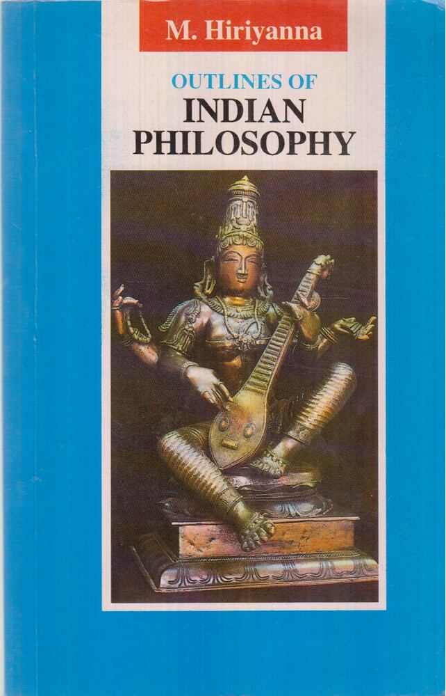 M. Hiriyanna - Outlines of Indian Philosophy, Delhi 2005 antikvár könyv