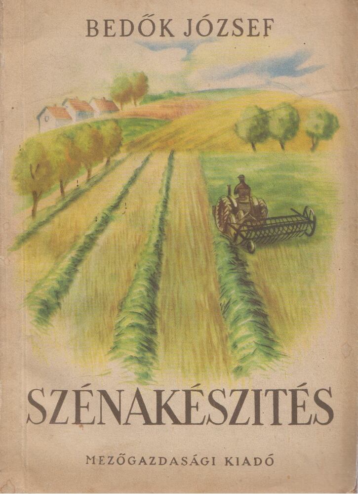 Bedők József - Szénakészítés