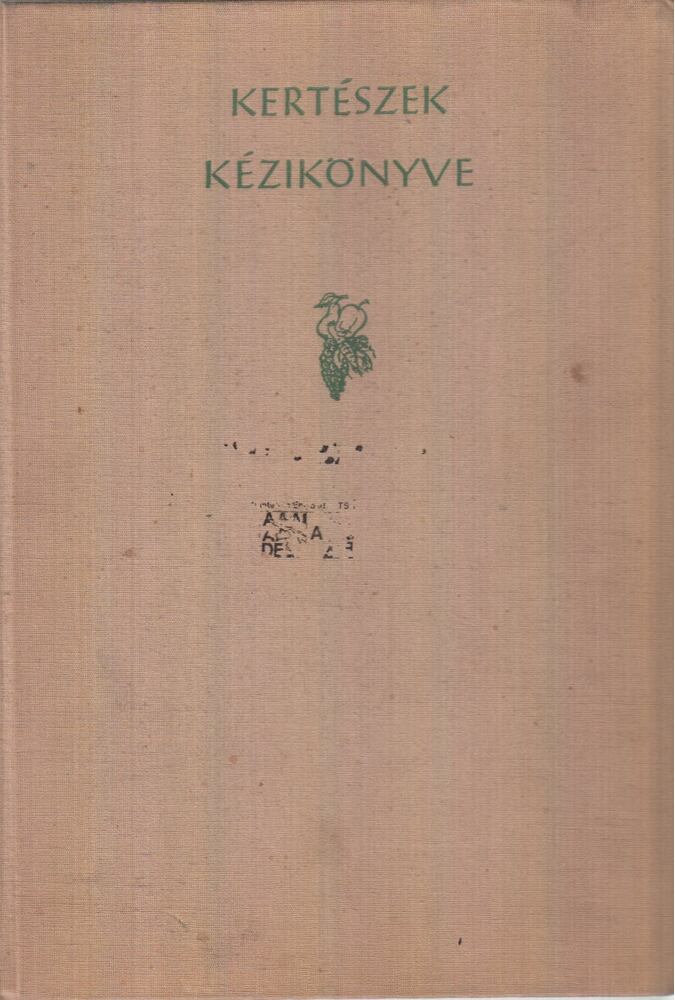 Katona József - Kertészek kézikönyve, Budapest 1965 antikvár könyv