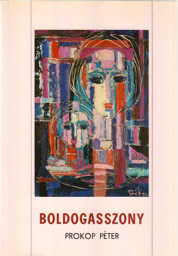 Prokop Péter - Boldogasszony (dedikált)
