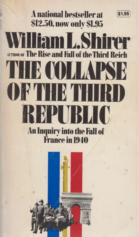 William L. Shirer - The Collapse of the Third Republic