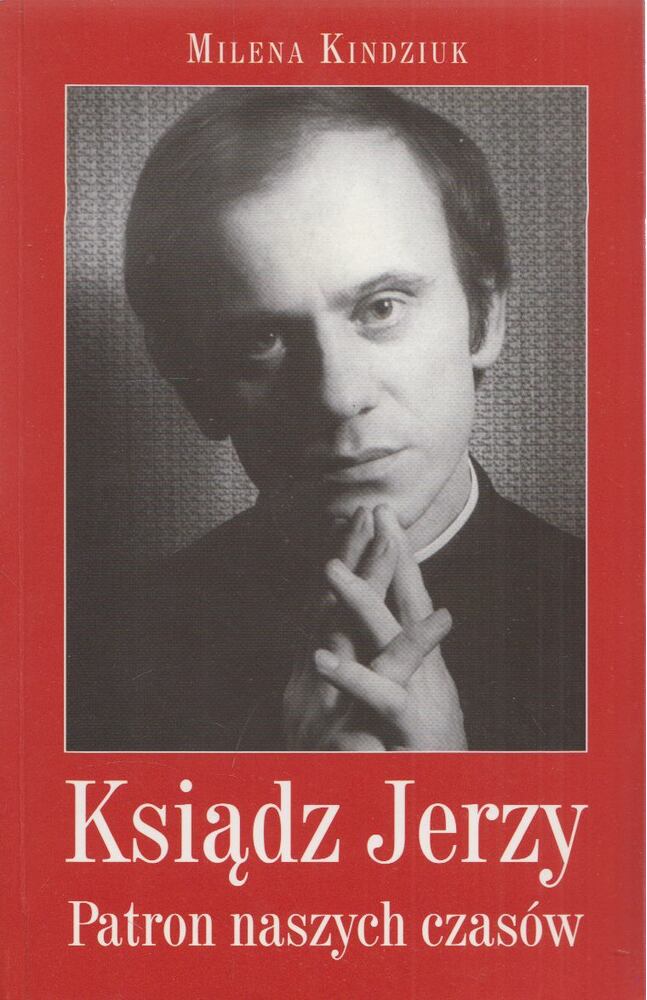 Milena Kindziuk - Ksiadz Jerzy, Warszawa 2010 antikvár könyv