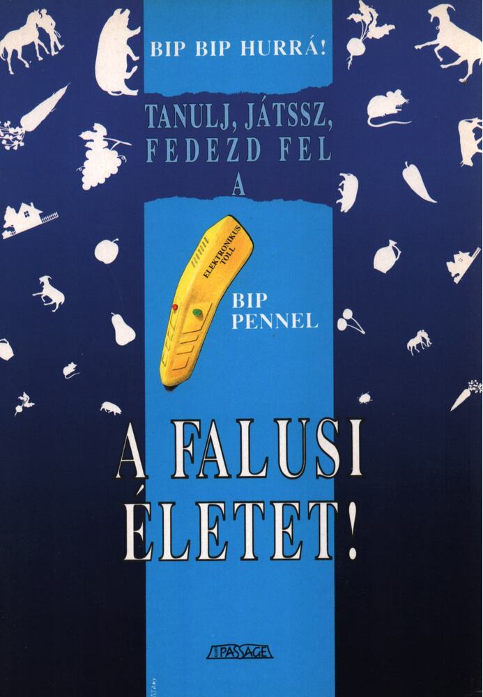  - Bip-bip hurrá! Tanulj, játssz, fedezd fel a bip-pennel a falusi életet!,  1994 antikvár könyv