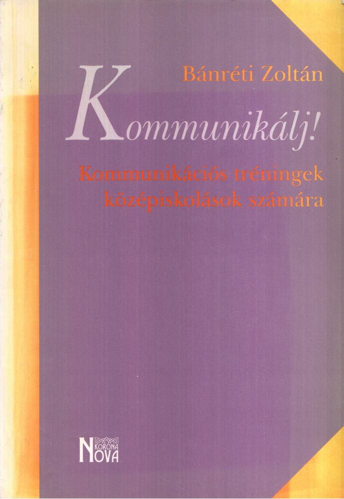 Bánréti Zoltán - Kommunikálj!