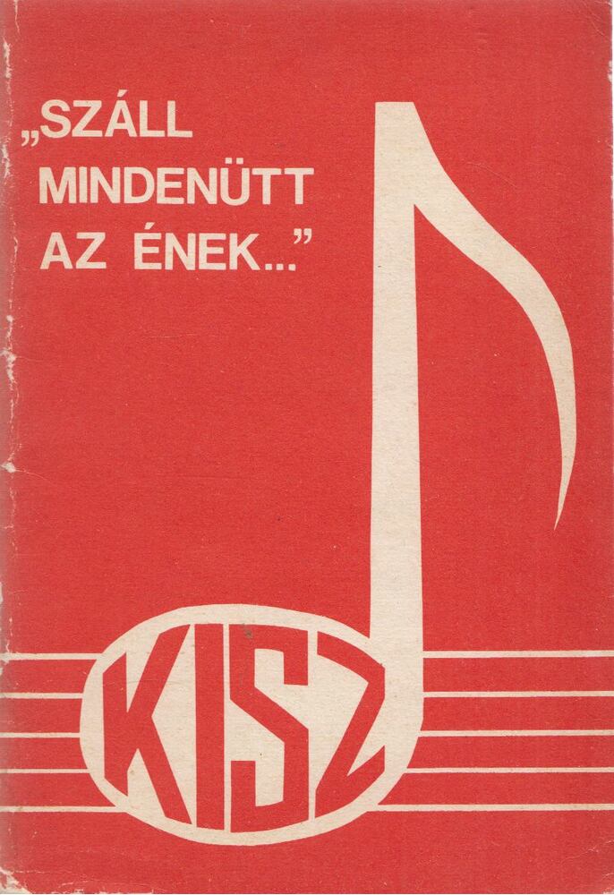  - "Száll mindenütt az ének...",  1980 antikvár könyv