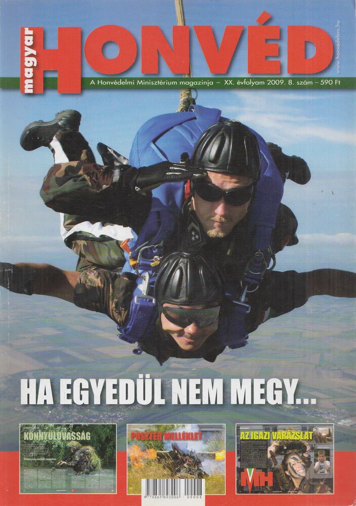 Tőrös István - Magyar honvéd XX. évfolyam 2009. 8. szám Tőrös István - Magyar honvéd XX. évfolyam 2009. 8. szám, Budapest 2009 antikvár könyv
