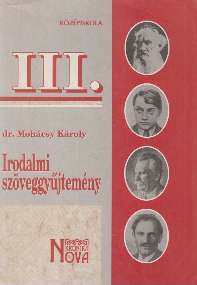 Dr. Mohácsy Károly - Irodalmi szöveggyűjtemény III.