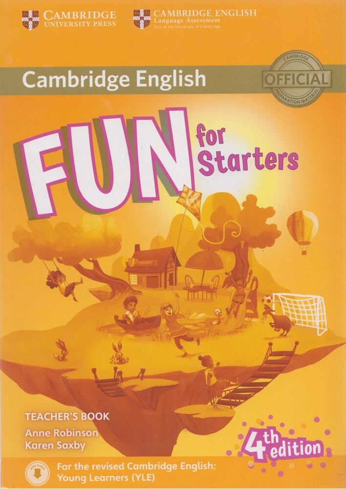 Anne Robinson,Karen Saxby - Fun for Starters - Teacher's Book