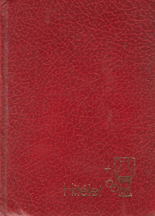 Huzsvár László (szerk.) - Hitélet Huzsvár László (szerk.) - Hitélet, Szabadka 1977 antikvár könyv