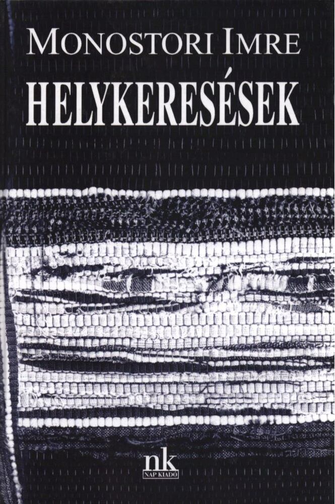 Monostori Imre - Helykeresések (dedikált)