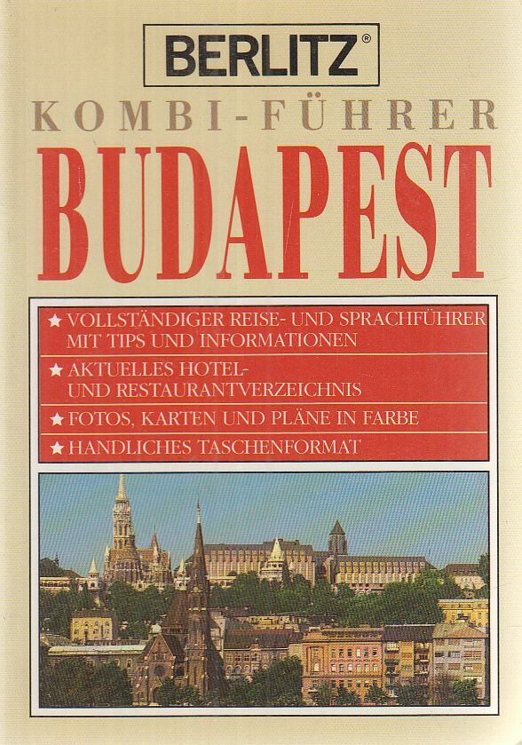 - Berlitz - Kombi-Führer Budapest - Berlitz - Kombi-Führer Budapest, Lausanne 1990 antikvár könyv