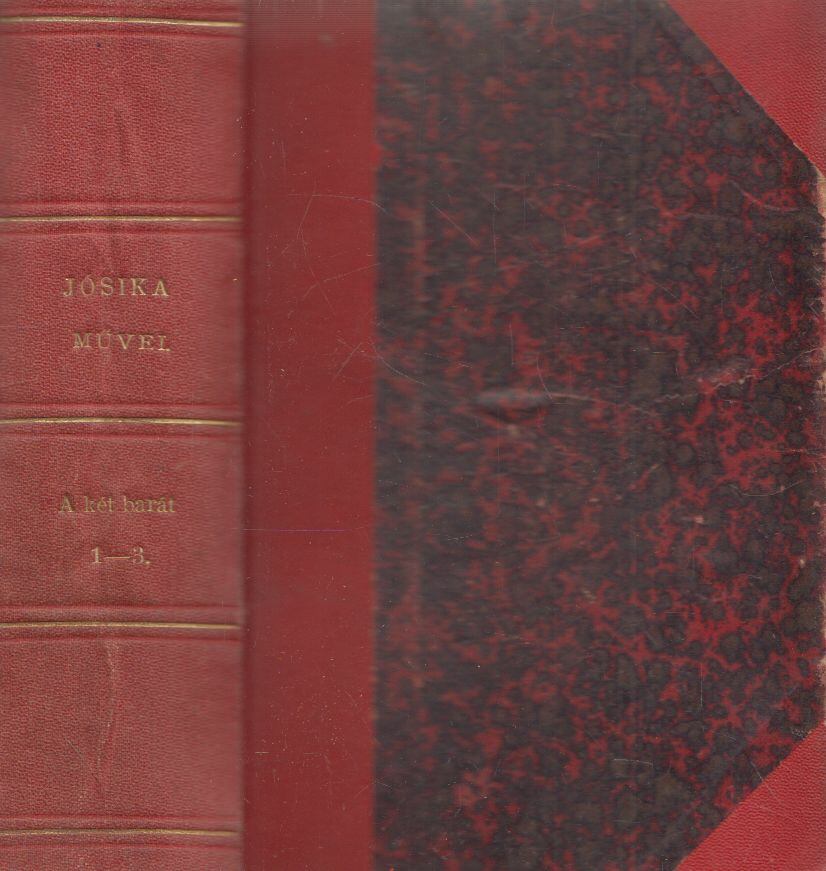 Jósika Miklós - A két barát I-III. (egybekötve), Pest 1869 antikvár könyv