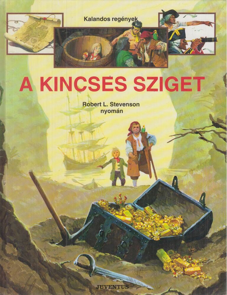 Robert Louis Stevenson ,S. Pazienza,Horváth Tibor (szerkesztő)  - A kincses sziget
