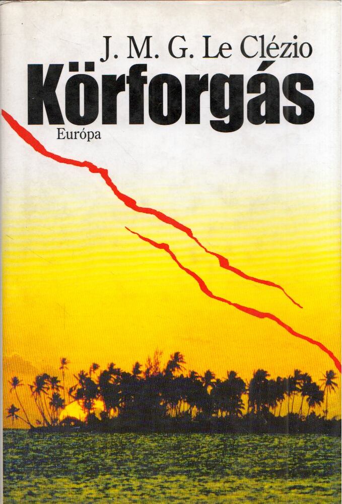 Le Clézio, Jean-Marie Gustave - Körforgás
