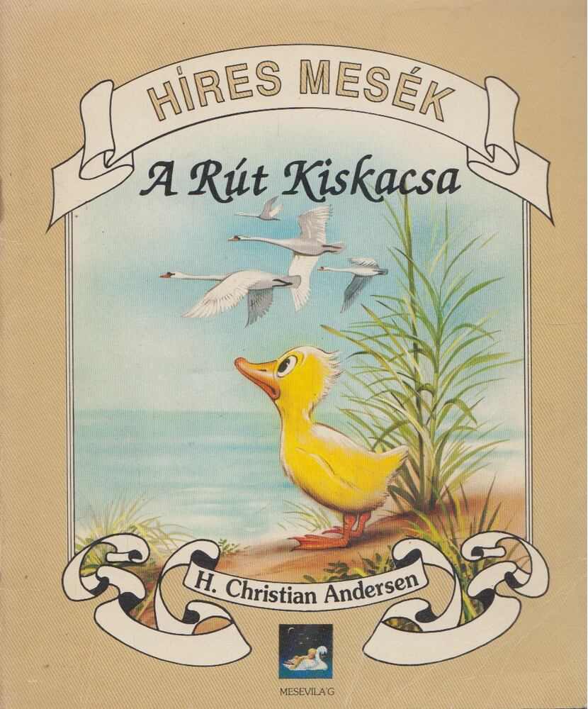 Hans Christian Andersen - A rút kiskacsa