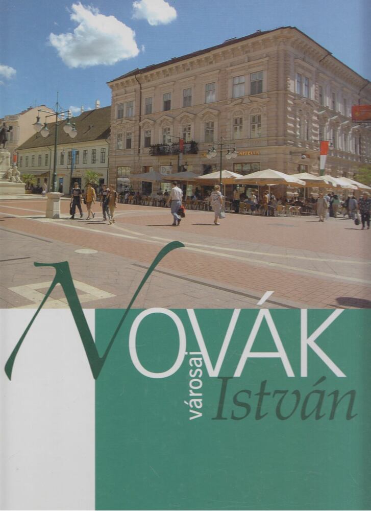 Szávay István - Novák István városai