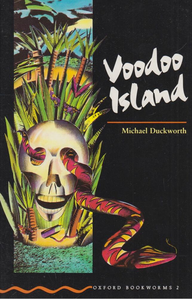 Michael Duckworth - Voodoo Island - Oxford Bookworms 2