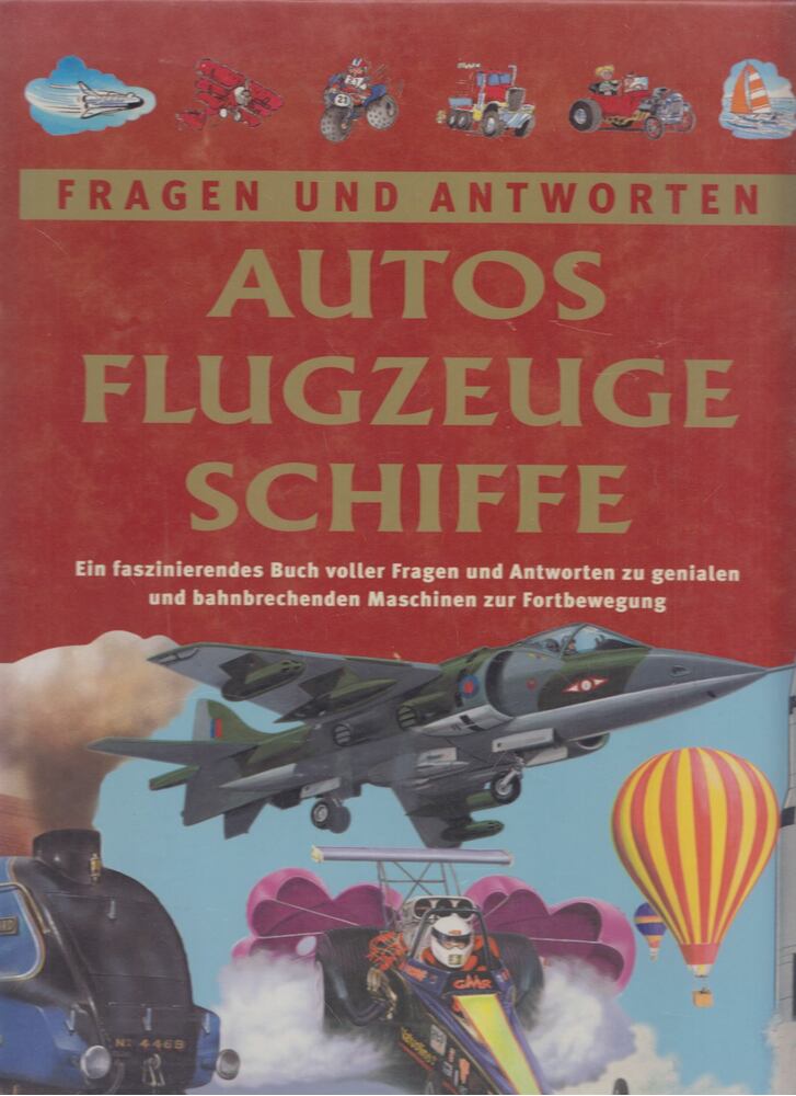 Adam Hibbert,Chris Oxlade,James Pickering - Autos, Flugzeuge, Schiffe