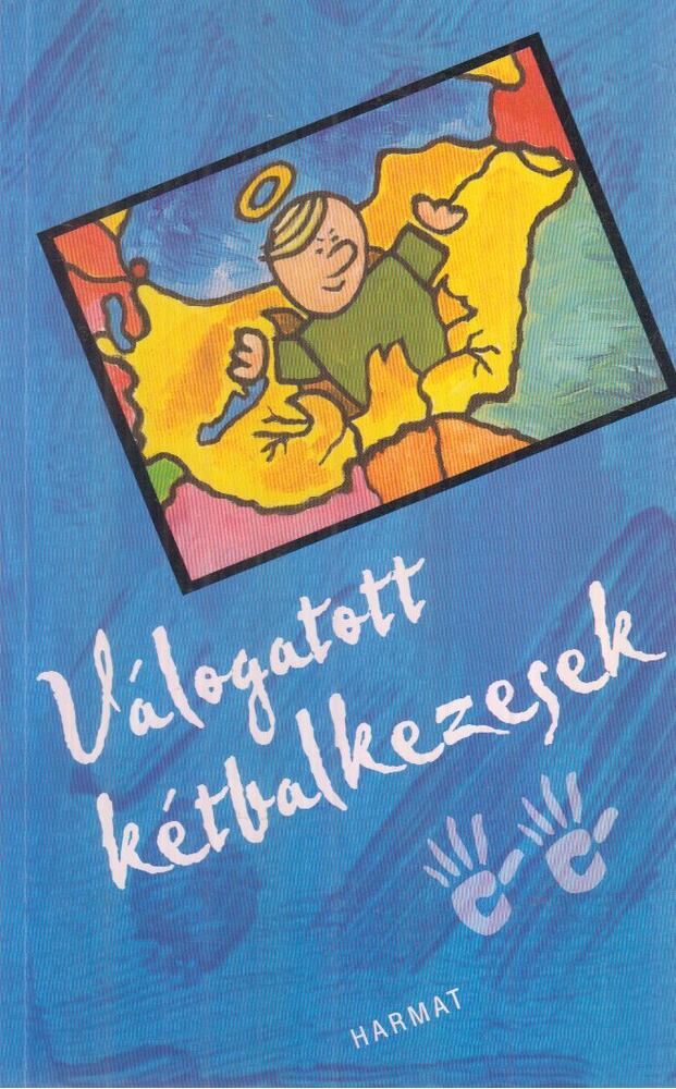 Naszádi Kriszta szerk. - Válogatott kétbalkezesek