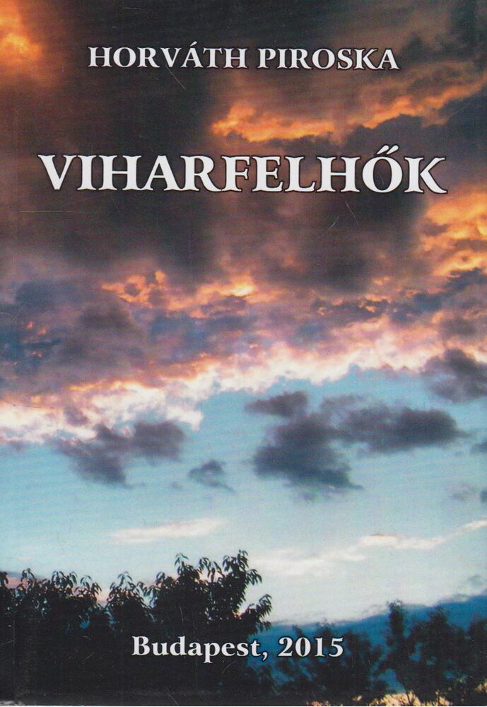 Horváth Piroska - Viharfelhők
