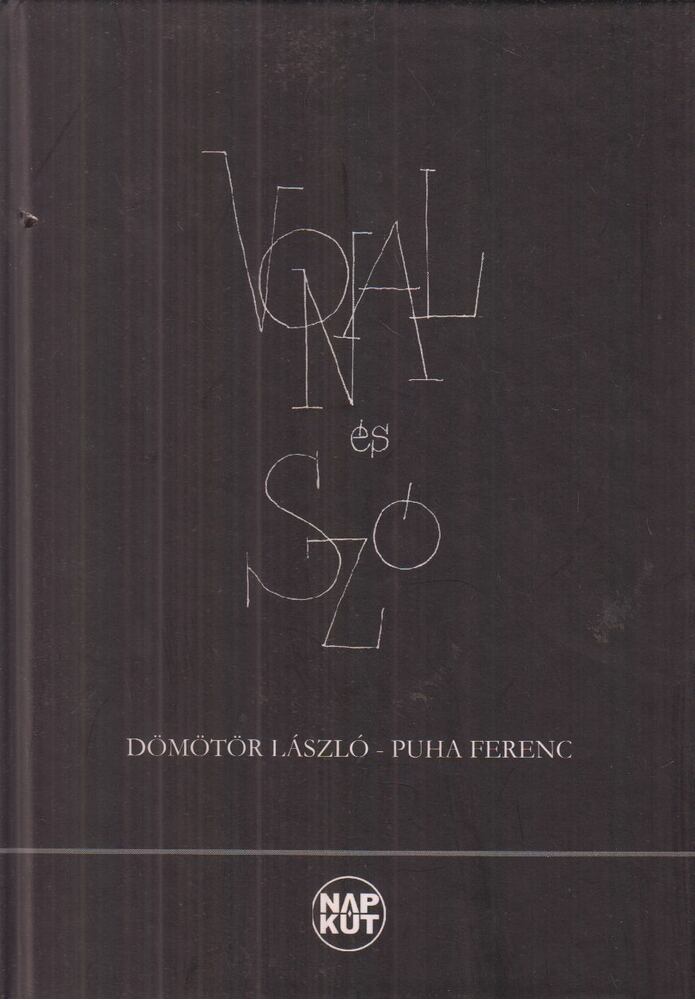 Dömötör László,Puha Ferenc - Vonal és szó (dedikált)