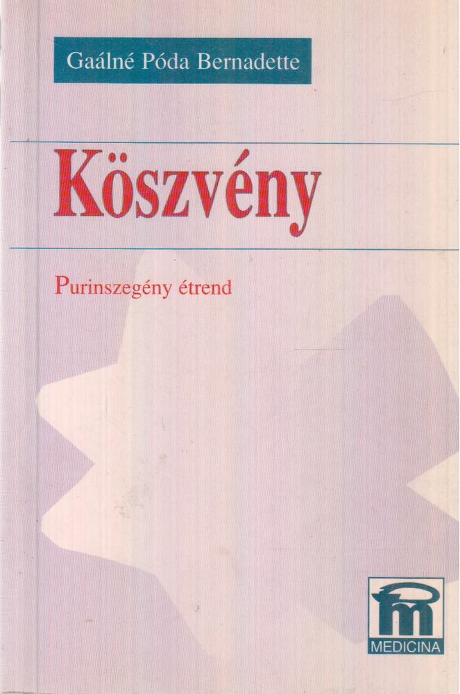 Gaálné Póda Bernadette - Köszvény