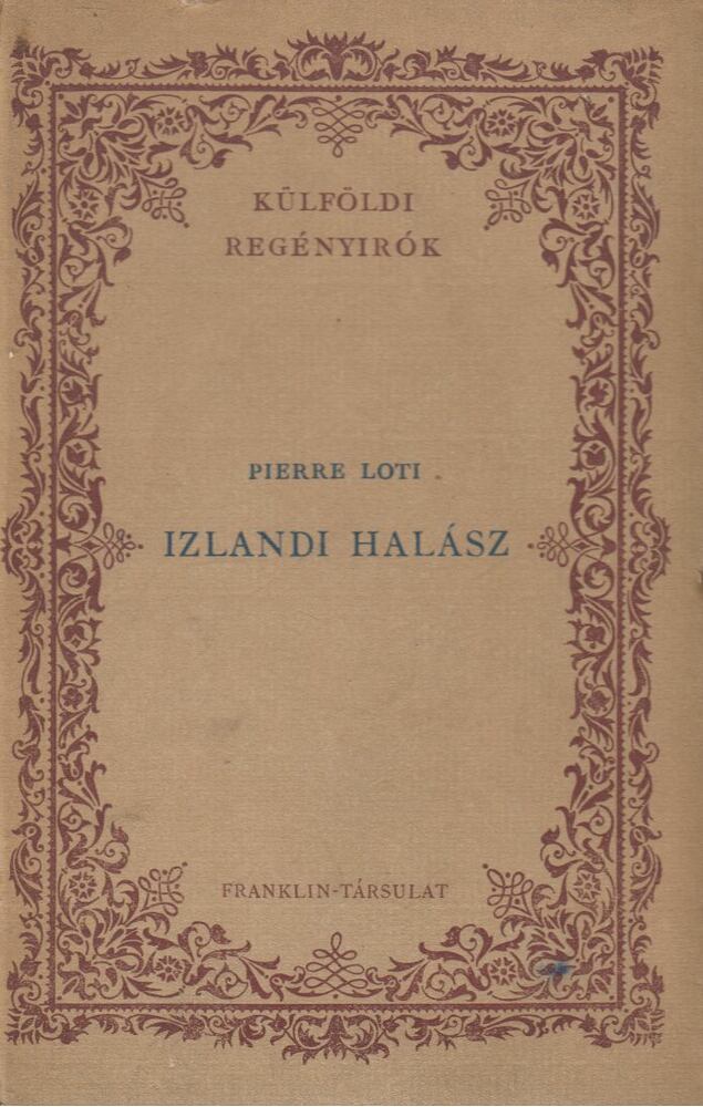 Loti, Pierre - Izlandi halász