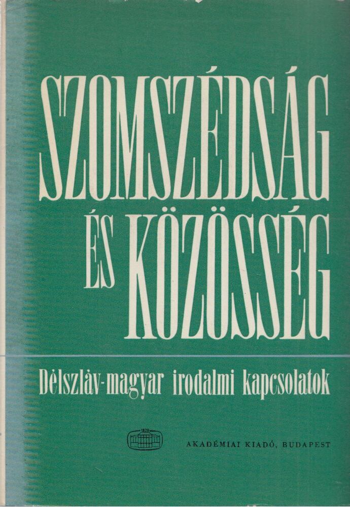 Vujicsics D. Sztoján - Szomszédság és közösség