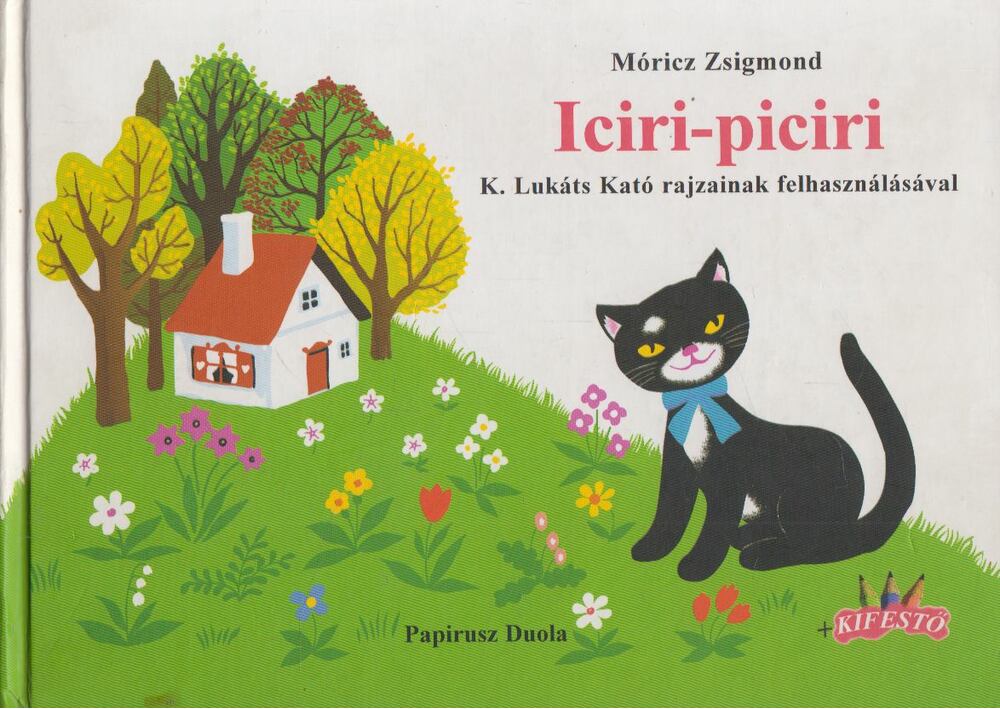 Móricz Zsigmond - Iciri-piciri
