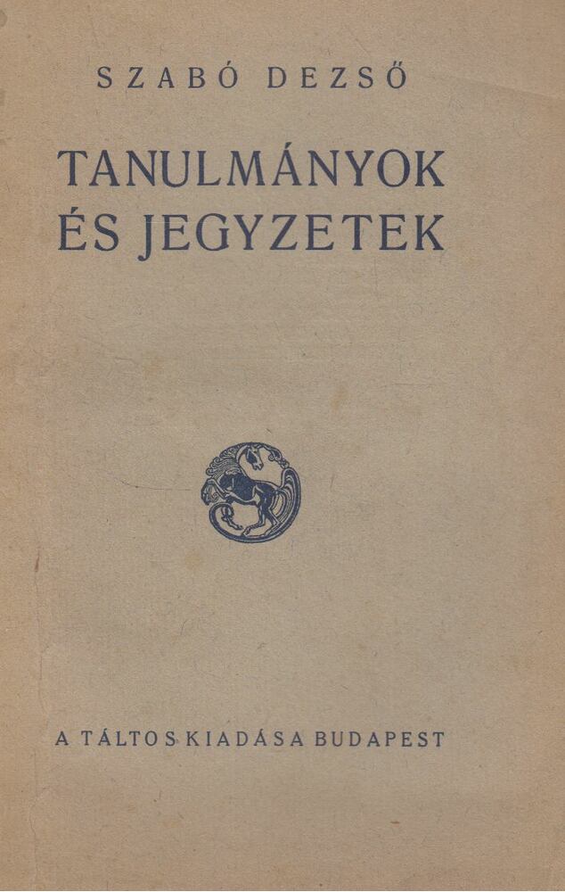 Szabó Dezső - Tanulmányok és jegyzetek