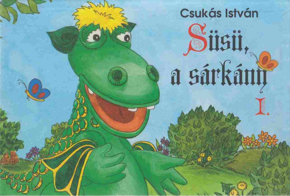 Csukás István - Süsü, a sárkány I.