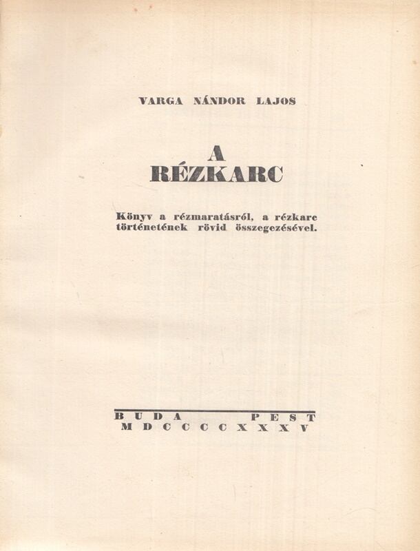 Varga Nándor Lajos - A rézkarc