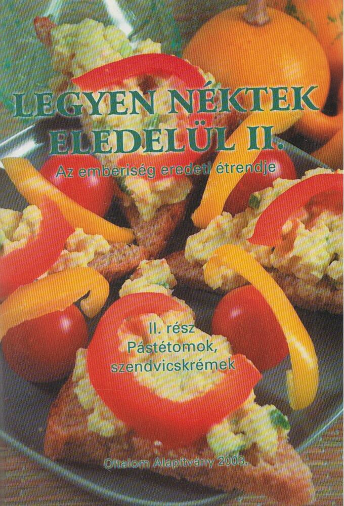 Nagy Zsuzsa - Legyen néktek eledelül II.