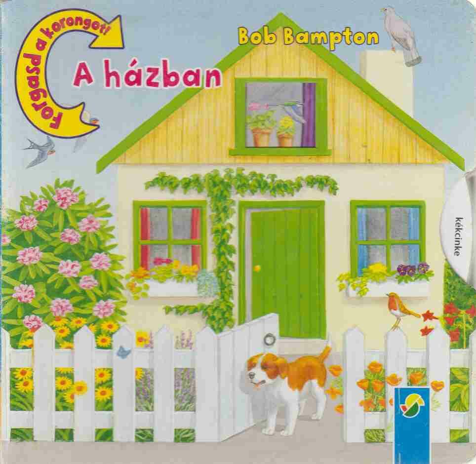 Bob Bampton,Lutz, Ute - A házban