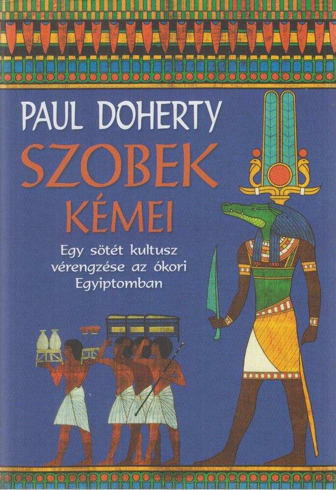 Paul Doherty - Szobek kémei