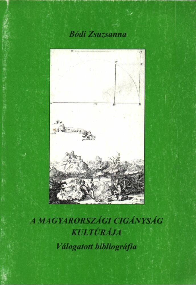 Bódi Zsuzsanna - A magyarországi cigányság kultúrája, Budapest 2002 antikvár könyv