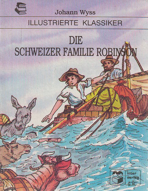 WYSS, JOHANN,Gisela Fischer - Die schweizer Familie Robinson