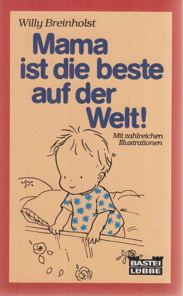 Breinholst, Willy - Mama ist die beste auf der Welt!