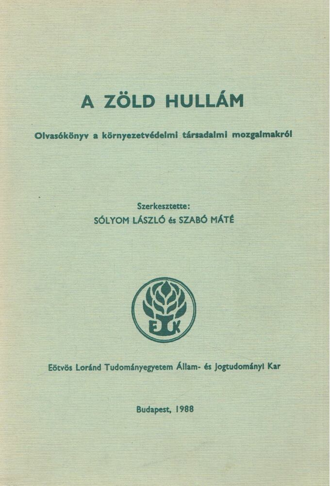 Sólyom László,Szabó Máté - A zöld hullám