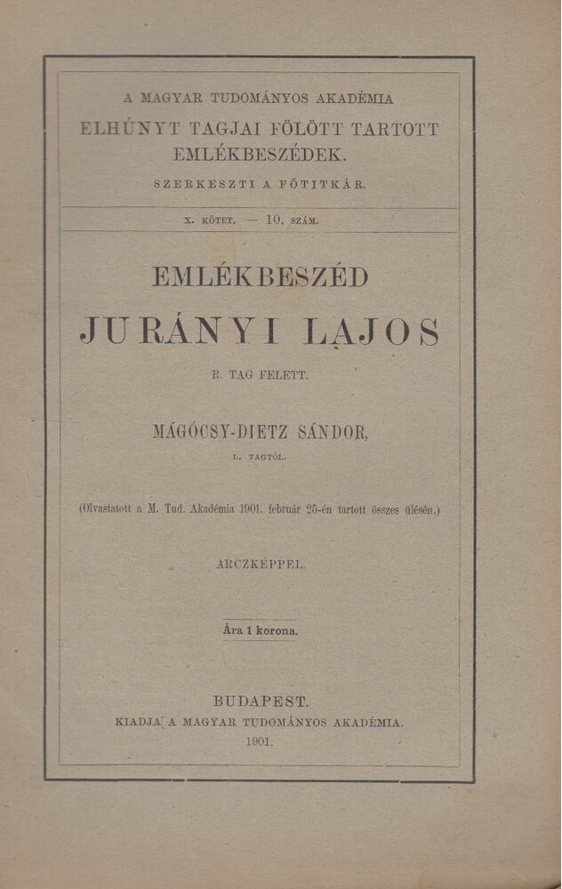 Dr. Mágócsy-Dietz Sándor - Emlékbeszéd Jurányi Lajos r. tag felett, Budapest 1901 antikvár könyv