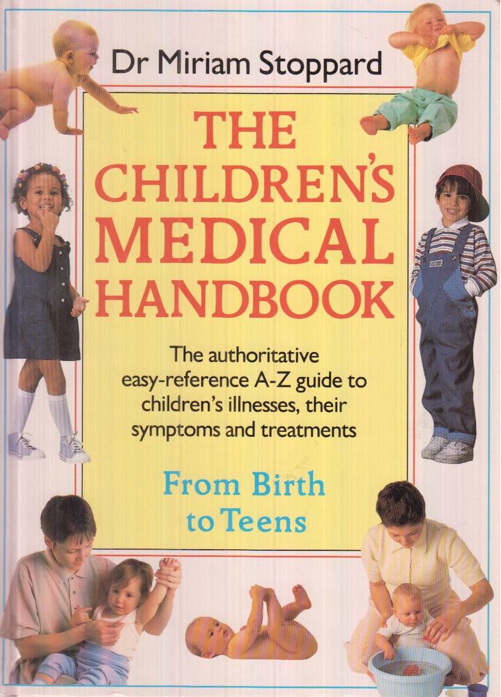 Stoppard, Miriam - The Children's Medical Handbook