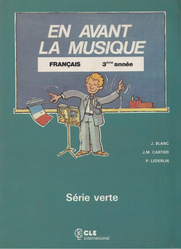 J. Blanc,J. M. Cartier,P. Lederlin - En avant la musique 3.