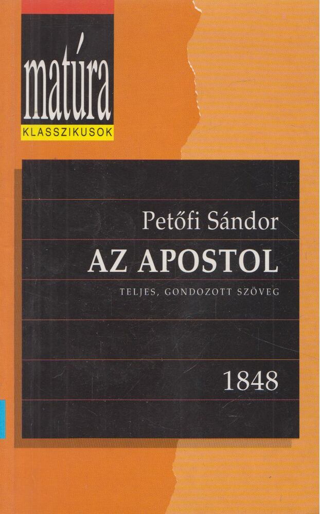 Petőfi Sándor - Az apostol