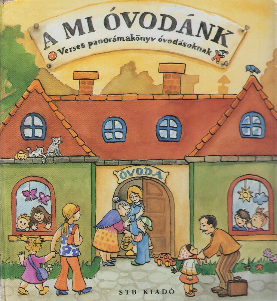 Bogos Katalin - A mi óvodánk