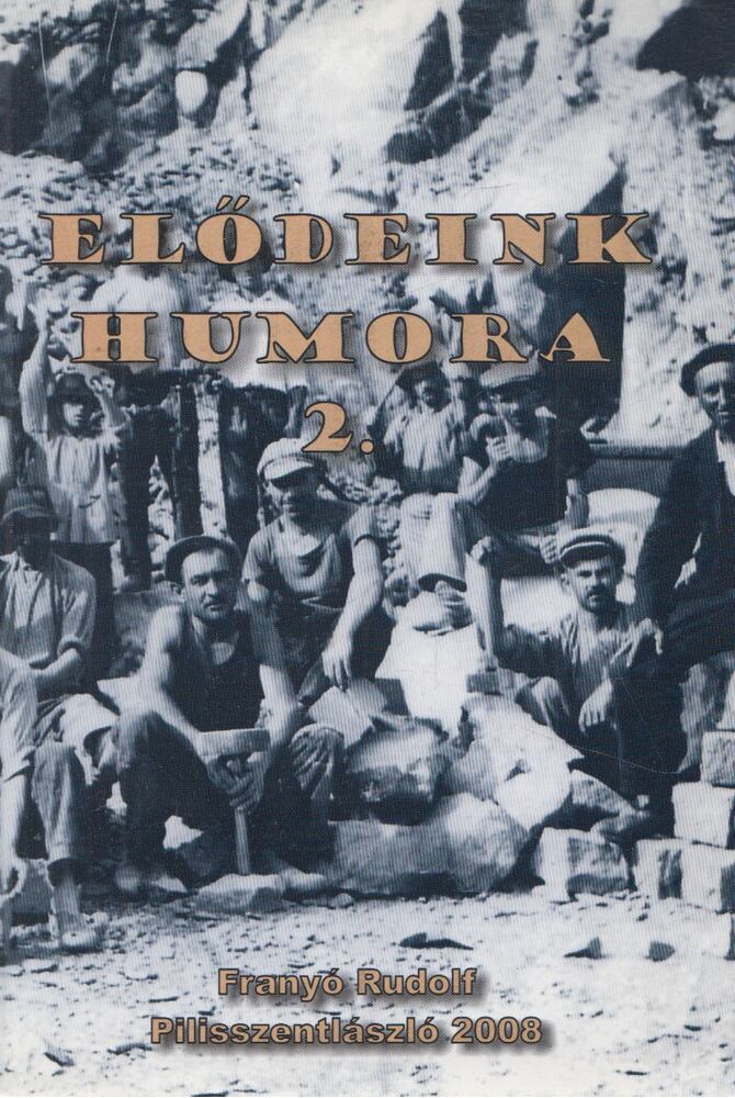 Franyó Rudolf - Elődeink humora 2.